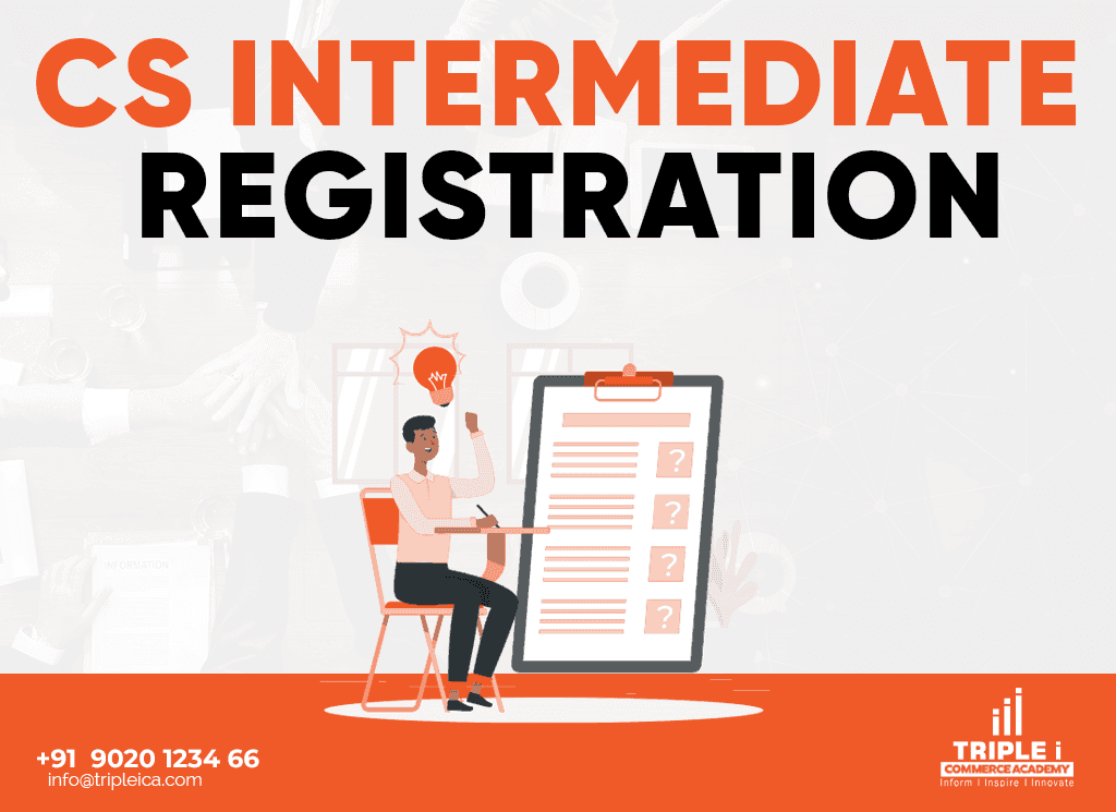 ICSI CS INTERMEDIATE REGISTRATION 