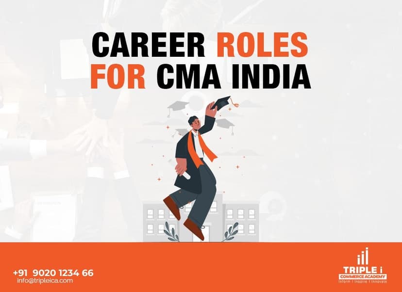 Certified Management Accountant (CMA): Jobs, Roles & Salary in India