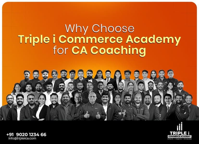 Why Students Choose Triple i Commerce Academy for CA Coaching in Kerala