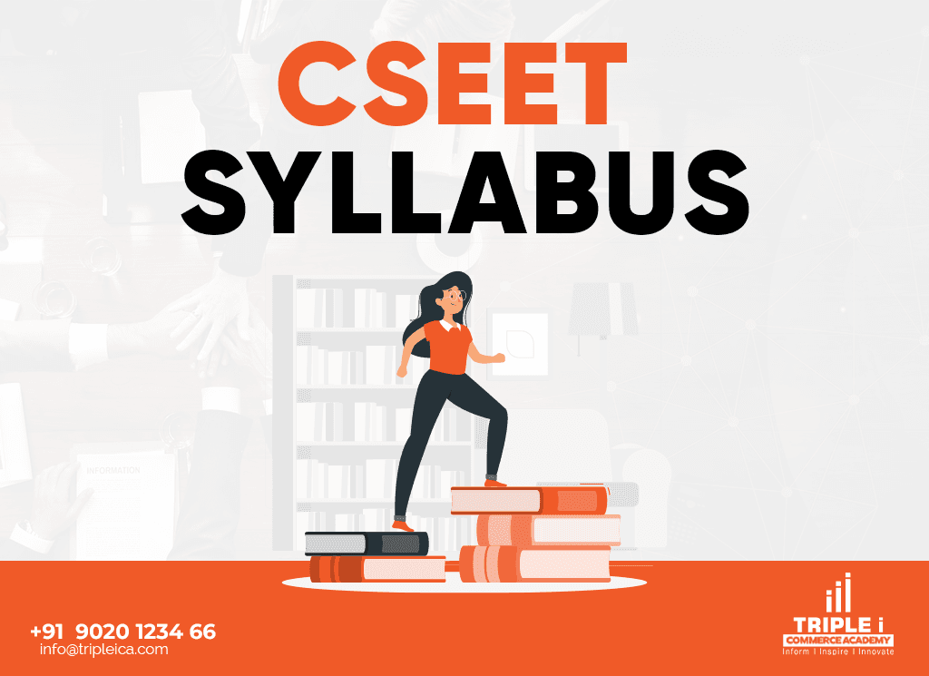 CSEET Syllabus 2026: Subjects, Exam Pattern & Topic-wise Breakdown for Company Secretary Aspirants