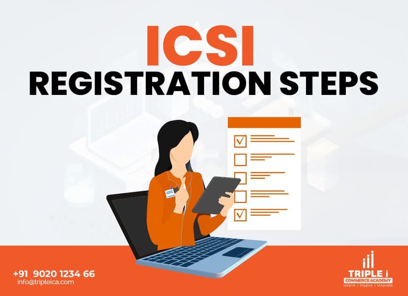 ICSI CS Registration Guide: Step-by-Step Process, Fees & Documents